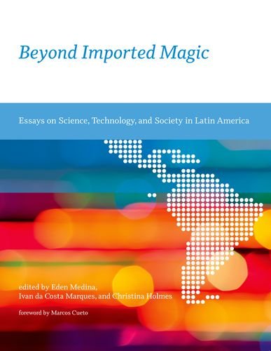 Stock image for Beyond Imported Magic: Essays on Science, Technology, and Society in Latin America (Inside Technology) for sale by Mispah books