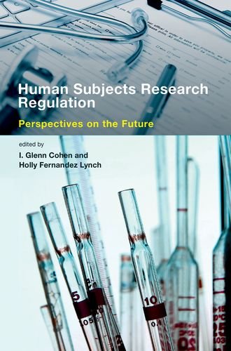 Stock image for HUMAN SUBJECTS RESEARCH REGULATION: PERSPECTIVES ON THE FUTURE for sale by Basi6 International