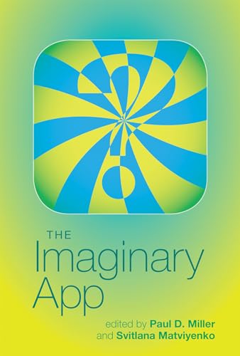 Imagen de archivo de The Imaginary App (Software Studies) a la venta por Bellwetherbooks