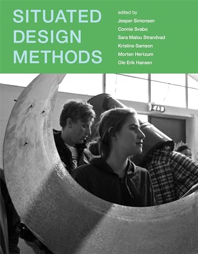 Beispielbild fr Situated Design Methods (Design Thinking, Design Theory) zum Verkauf von Bellwetherbooks