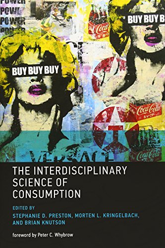 Beispielbild fr The Interdisciplinary Science of Consumption zum Verkauf von Bellwetherbooks