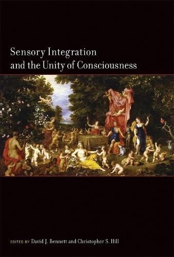 9780262027786: Sensory Integration and the Unity of Consciousness