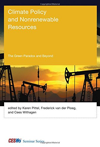 Stock image for Climate Policy and Nonrenewable Resources: The Green Paradox and Beyond (CESifo Seminar Series) for sale by Bellwetherbooks