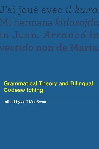 Stock image for Grammatical Theory and Bilingual Codeswitching (The MIT Press) for sale by Bellwetherbooks
