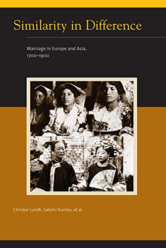 Stock image for Similarity in Difference: Marriage in Europe and Asia, 1700-1900 (Eurasian Population and Family History) for sale by Dorothy Meyer - Bookseller