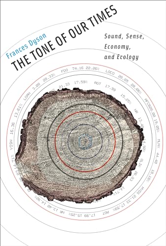 9780262028080: The Tone of Our Times: Sound, Sense, Economy, and Ecology (Leonardo)