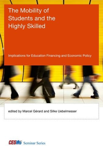 Stock image for The Mobility of Students and the Highly Skilled: Implications for Education Financing and Economic Policy (CESifo Seminar Series) for sale by Bellwetherbooks