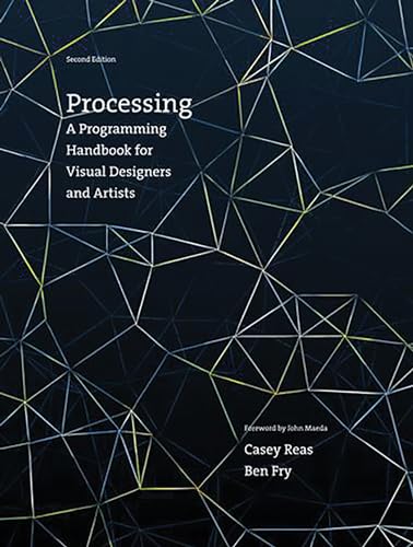 9780262028288: Processing, second edition: A Programming Handbook for Visual Designers and Artists