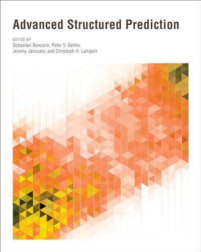 Imagen de archivo de Advanced Structured Prediction (Neural Information Processing series) a la venta por Bellwetherbooks