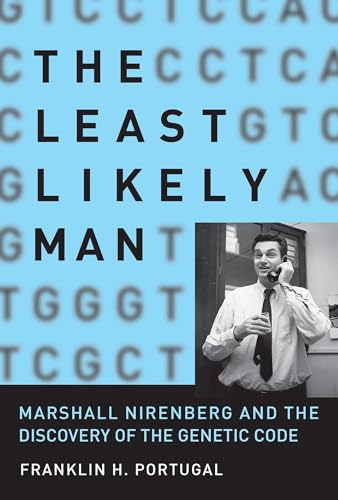 Imagen de archivo de The Least Likely Man: Marshall Nirenberg and the Discovery of the Genetic Code a la venta por Bellwetherbooks