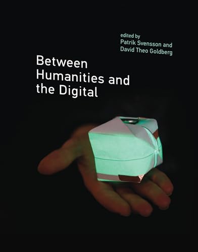 9780262028684: Between Humanities and the Digital (The MIT Press)