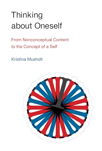 THINKING ABOUT ONESELF: FROM NONCONCEPTUAL CONTENT TO THE CONCEPT OF A SELF.