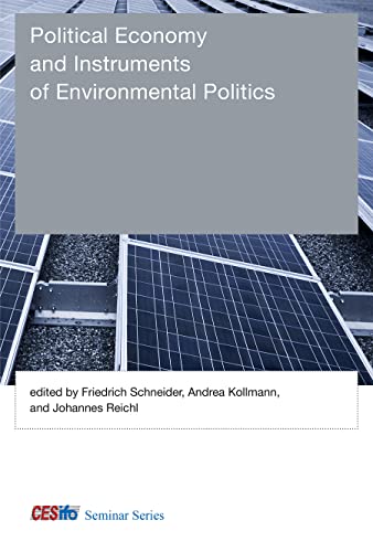 Imagen de archivo de Political Economy and Instruments of Environmental Politics (CESifo Seminar) a la venta por Wonder Book