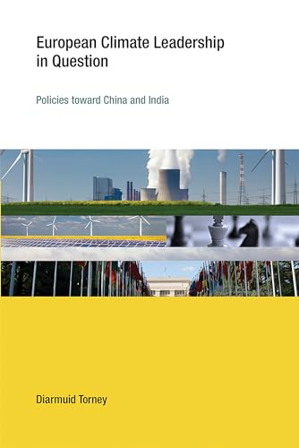 9780262029360: European Climate Leadership in Question: Policies toward China and India