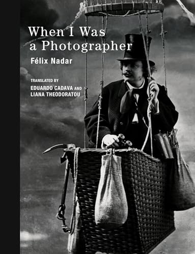 When I Was a Photographer (Mit Press)