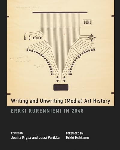 Beispielbild fr Writing and Unwriting (Media) Art History: Erkki Kurenniemi in 2048 (Leonardo) zum Verkauf von Bellwetherbooks