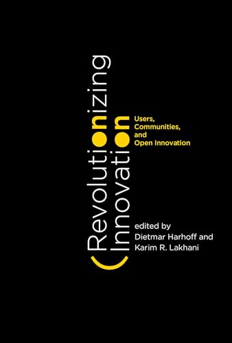 Beispielbild fr Revolutionizing Innovation " Users, Communities, and Open Innovation zum Verkauf von WorldofBooks