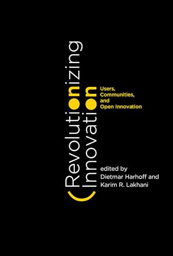 9780262029773: Revolutionizing Innovation: Users, Communities, and Open Innovation