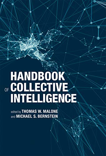 Stock image for Handbook of Collective Intelligence (The MIT Press) for sale by Reader's Corner, Inc.