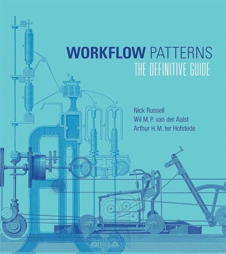 9780262029827: Workflow Patterns: The Definitive Guide (Information Systems)
