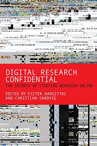 Imagen de archivo de Digital Research Confidential: The Secrets of Studying Behavior Online (Mit Press) a la venta por Bellwetherbooks