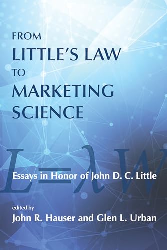 9780262029919: From Little's Law to Marketing Science: Essays in Honor of John D. C. Little