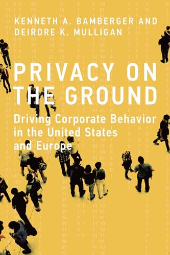 9780262029988: Privacy on the Ground: Driving Corporate Behavior in the United States and Europe