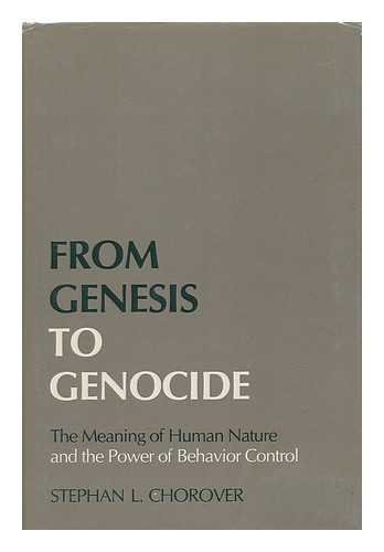 9780262030687: From Genesis to Genocide: Meaning of Human Nature and the Power of Behaviour Control