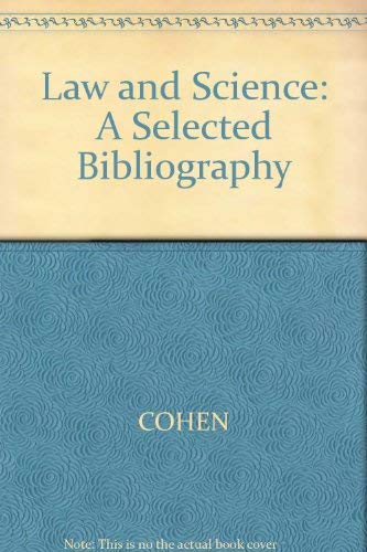 Law and Science: A Selected Bibliography (9780262030731) by Cohen, Morris L.