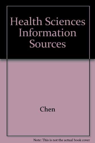 Health Sciences Information Sources (9780262030748) by Chen, Ching-Chih