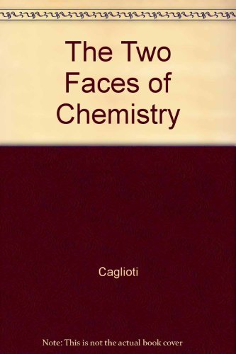 Imagen de archivo de The Two Faces of Chemistry a la venta por Better World Books