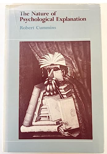 The Nature of Psychological Explanation (9780262030946) by Cummins, Robert