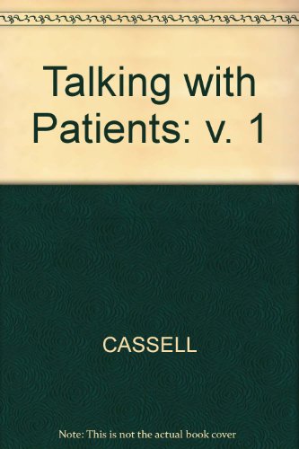 Stock image for Talking with Patients Vol. 1 : The Theory of Doctor-Patient Communication for sale by Better World Books