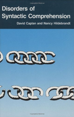 Imagen de archivo de Disorders of Syntactic Comprehension (Issues in the Biology of Language and Cognition) a la venta por Books From California