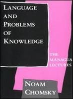 9780262031332: Language and Problems of Knowledge: The Managua Lectures