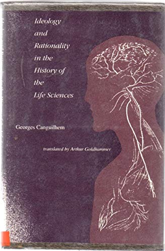 9780262031370: Ideology and Rationality in the History of the Life Sciences