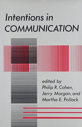 Stock image for Intentions in Communication (System Development Foundation Benchmark Series) for sale by G. & J. CHESTERS