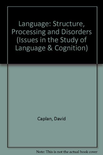 Stock image for Language: Structure, Processing, and Disorders (Issues in the Biology of Language and Cognition) for sale by HPB-Red