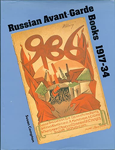 Imagen de archivo de Russian Avant-Garde Books 1917-34 a la venta por Books From California