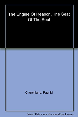 Beispielbild fr The Engine of Reason, the Seat of the Soul: A Philosophical Journey into the Brain/Book and Stereopticon 707 zum Verkauf von Books From California
