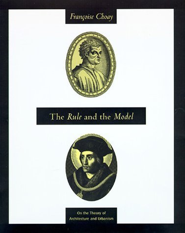 Imagen de archivo de The Rule and the Model: On the Theory of Architecture and Urbanism a la venta por ThriftBooks-Dallas