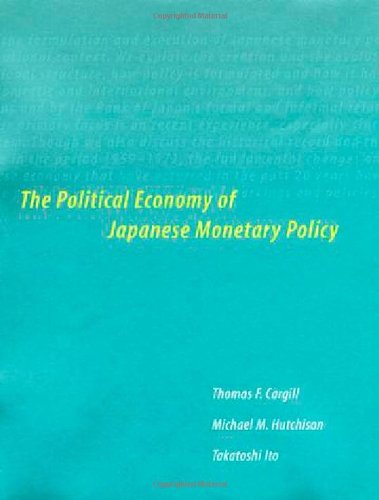 Beispielbild fr The Political Economy of Japanese Monetary Policy zum Verkauf von More Than Words