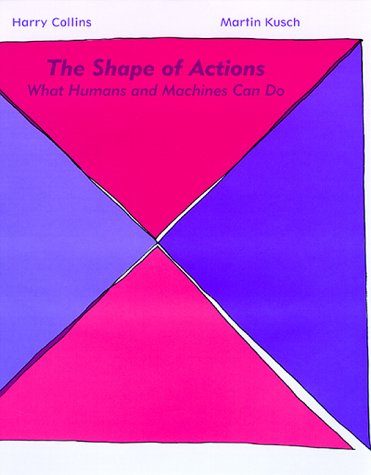 9780262032575: The Shape of Actions: What Humans and Machines Can Do