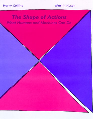 Stock image for The Shape of Actions : What Humans and Machines Can Do for sale by Better World Books: West