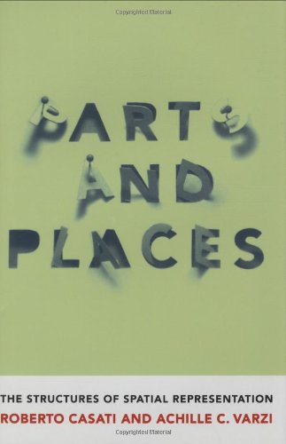 9780262032667: Parts and Places: The Structures of Spatial Representation