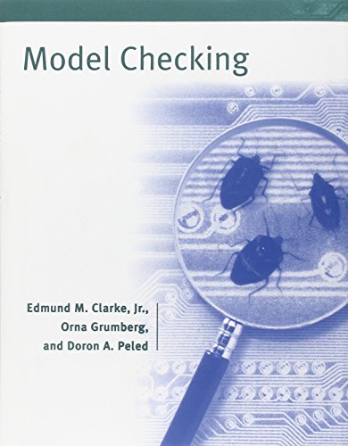 Model Checking (Cyber-Physical Systems) - Doron A. Peled,Orna Grumberg,Edmund M. Clarke Jr.