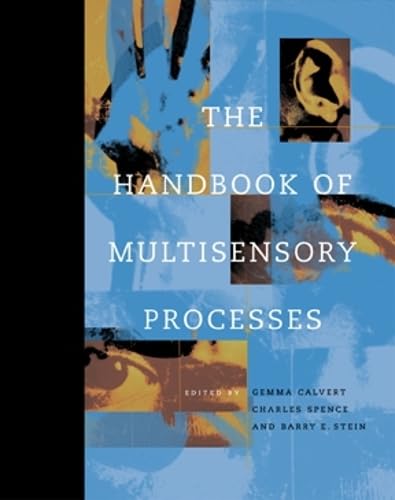 Stock image for The Handbook of Multisensory Processes (A Bradford Book) for sale by Bellwetherbooks