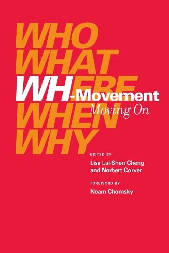 Imagen de archivo de Wh-Movement: Moving On (Current Studies in Linguistics) a la venta por Powell's Bookstores Chicago, ABAA