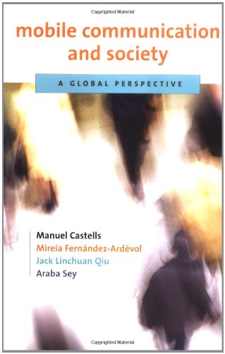 Beispielbild fr Mobile Communication and Society : A Global Perspective zum Verkauf von Better World Books