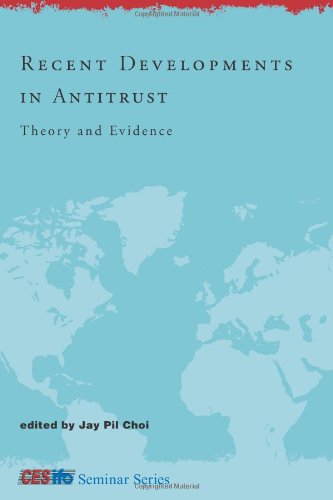 Stock image for Recent Developments in Antitrust: Theory And Evidence (Cesifo Seminar Series) for sale by medimops